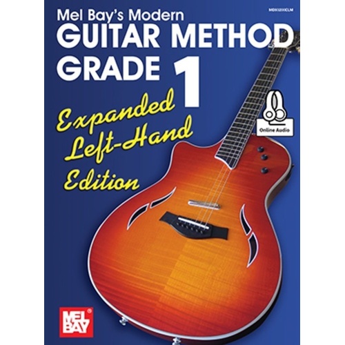 Modern Guitar Method Grade 1 Expanded Left-Hand Edition by William Bay