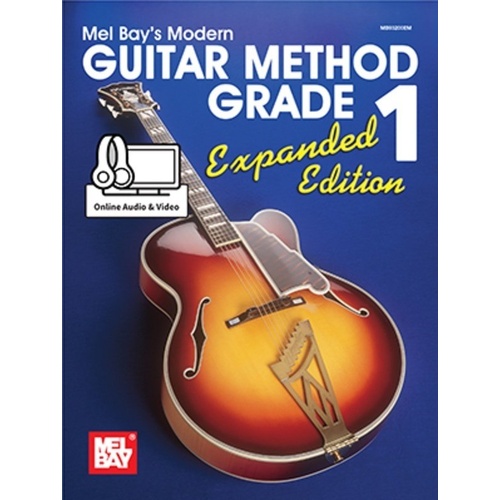 Modern Guitar Method Grade 1 Expanded Edition by Mel Bay Publications