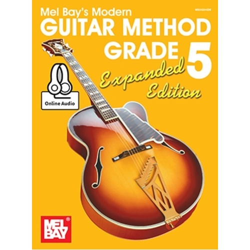 Modern Guitar Method Grade 5 Expanded Edition by Mel Bay Publications