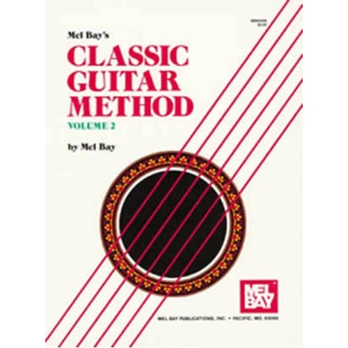 Classic Guitar Method Volume 2 Book with Online Audio by Mel Bay