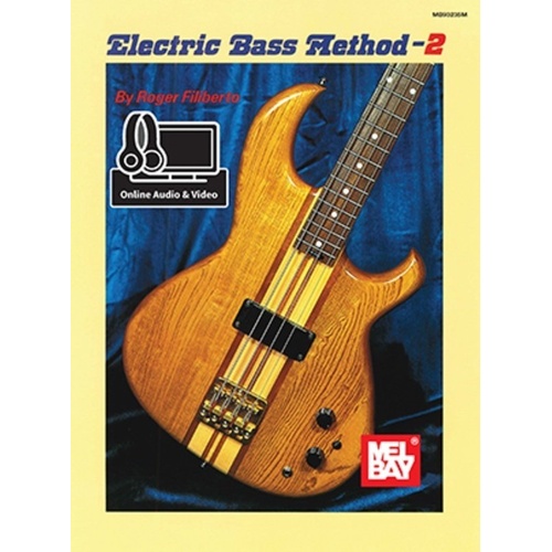 Electric Bass Method Vol 2 by Mel Bay Publications