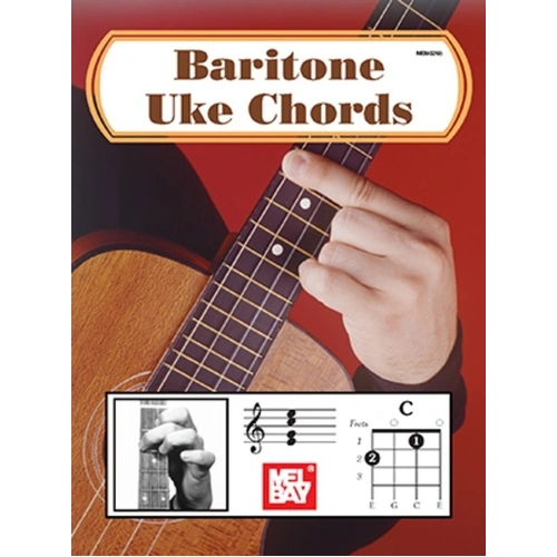Baritone Ukulele Chords Catalog by Mel Bay Publications - 32 Pages, Major/Minor/Seventh/Diminished/Augmented/Ninth Chords in Diagrams & Photos