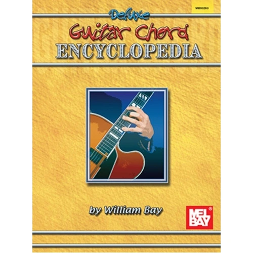 Deluxe Guitar Chord Encyclopedia by William Bay - 144 Pages, Mel Bay Publications, Comprehensive Chord Forms for Guitar