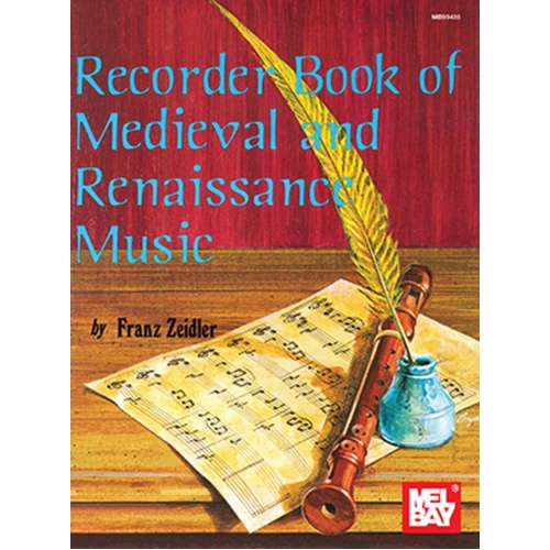 Recorder Book Of Medieval And Renaissance Music (Softcover Book)