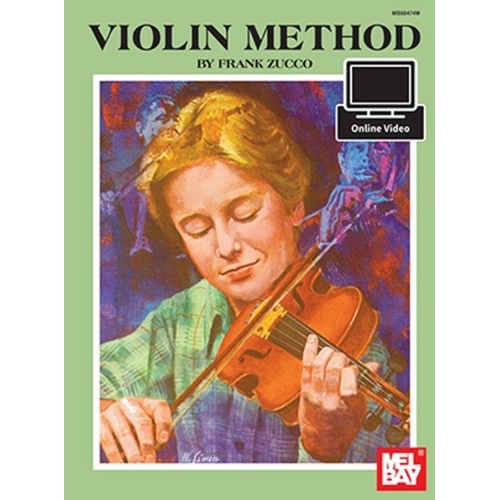 Violin Method Book by Frank Zucco - Mel Bay Publications, 108 Pages, Includes Online Video Access