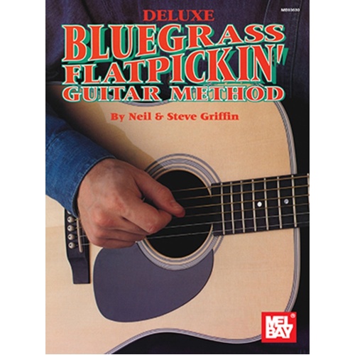 Deluxe Bluegrass Flatpickin Guitar Method (Softcover Book)