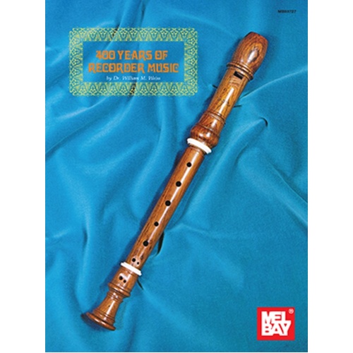 400 Years Of Recorder Music (Softcover Book)