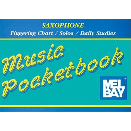 Saxophone Pocketbook by Mel Bay Publications