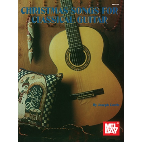 Christmas Songs For Classical Guitar (Softcover Book)