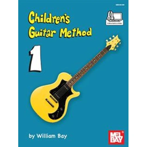 Children's Guitar Method Vol 1 - Mel Bay Publications - 48 Pages - Standard Notation - Online Play-Along Recording & Video