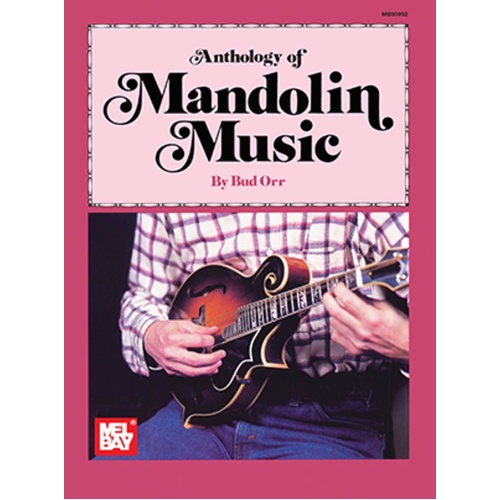 Anthology Of Mandolin Music (Softcover Book)