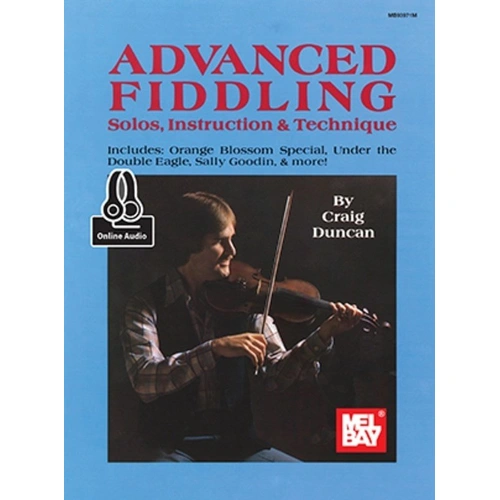 Advanced Fiddling Book by Craig Duncan with Audio Access - 120 Pages for Fiddle/Violin