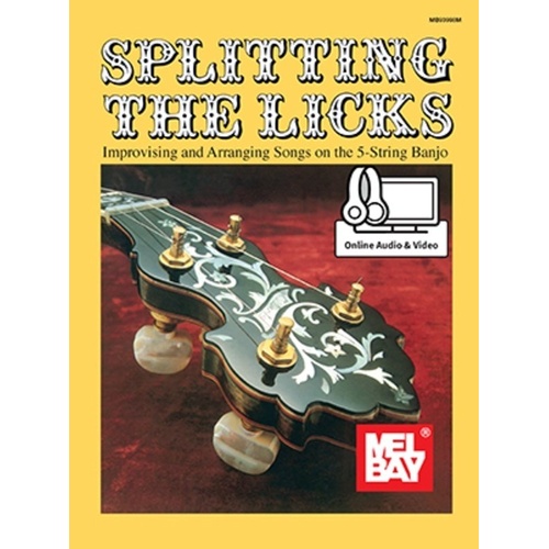 Splitting the Licks Banjo by Janet Davis - 108 Pages, Mel Bay Publications, Tablature with Audio/Video Downloads