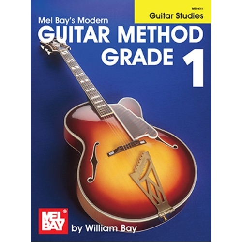 Modern Guitar Method Grade 1 Guitar Studies by Mel Bay Publications