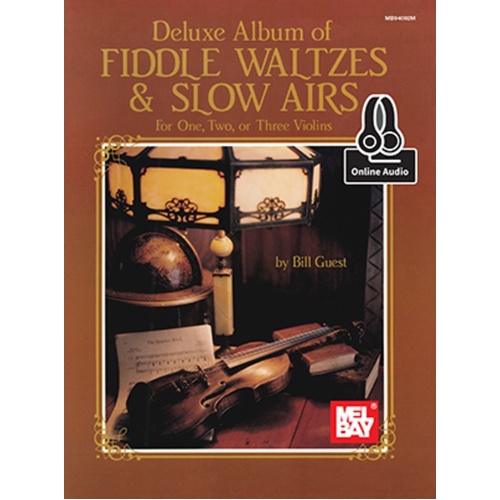 Deluxe Album Of Fiddle Waltzes And Slow Airs Book/Oa (Softcover Book/Online Audio) Book