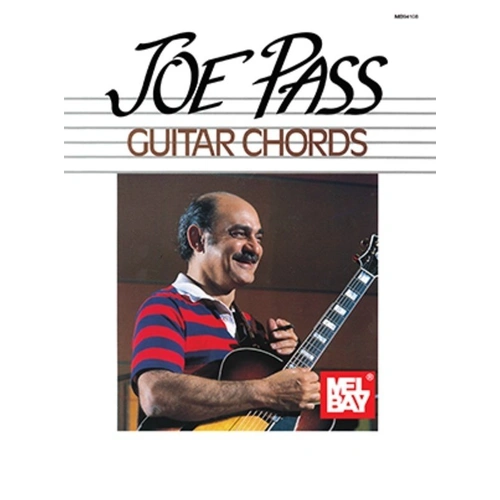 Joe Pass Guitar Chords Book by Mel Bay Publications, 24 Pages, Covers Major, Minor, Seventh, Augmented, Diminished Chords and Progressions