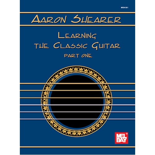Aaron Shearer Learning The Classic Guitar Pt 1 (Softcover Book)