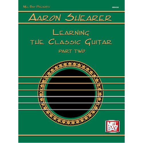 Aaron Shearer Learning The Classic Guitar Pt 2 (Softcover Book)