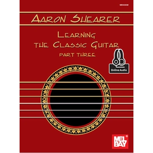 Aaron Shearer - Learning the Classic Guitar Part 3 Book with Online Audio