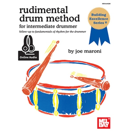 Rudimental Drum Method For Intermed Drummer Book/Oa (Softcover Book/Online Audio) Book