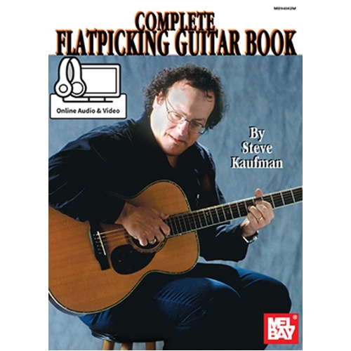 Complete Flatpicking Guitar Book/Oa/Ov (Softcover Book/Online Media) Book
