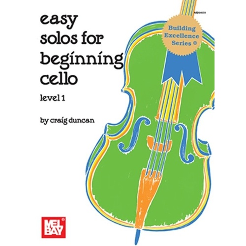 Easy Solos for Beginning Cello Level 1 by Craig Duncan
