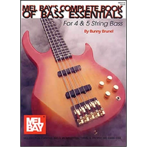 Complete Book of Bass Essentials by Bunny Brunel, 256 Pages, Guitar Instruction, Mel Bay Publications