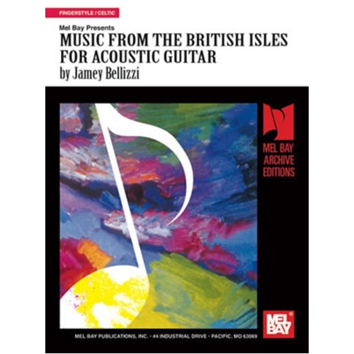 Music From The British Isles For Acoustic Guitar by Mel Bay Publications