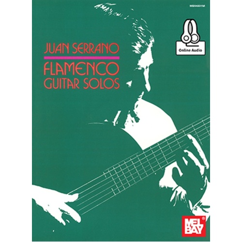 Juan Serrano - Flamenco Guitar Solos Book/Oa (Softcover Book/Online Audio) Book