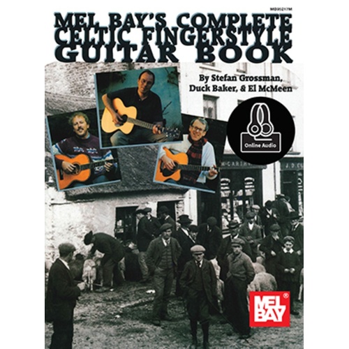 Complete Celtic Fingerstyle Guitar Book/Oa (Softcover Book/Online Audio) Book