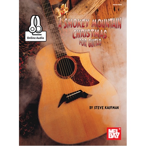 Smokey Mountain Christmas For Guitar Book/Oa (Softcover Book/Online Audio) Book