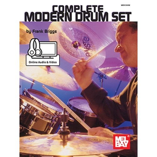 Complete Modern Drum Set Book by Frank Briggs