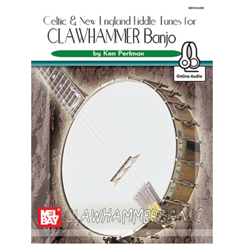 Celtic And New England Fiddle Tunes Clawhammer Book