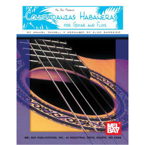Contradanzas Habaneras For Guitar And Flute Book