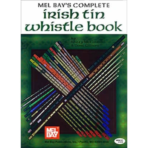Complete Irish Tin Whistle Book by Mel Bay Publications - 144 Pages, Online Audio Access