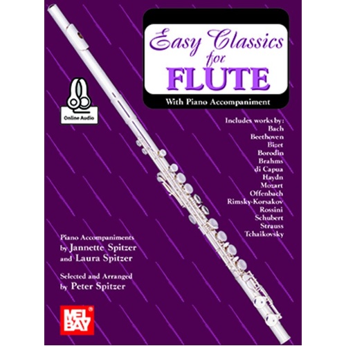Easy Classics for Flute with Piano Accompaniment Book by Peter Spitzer, Mel Bay Publications, 72 Pages, Includes Online Audio Tracks