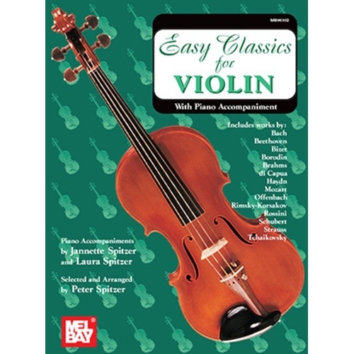 Easy Classics for Violin with Piano Accompaniment by Mel Bay Publications