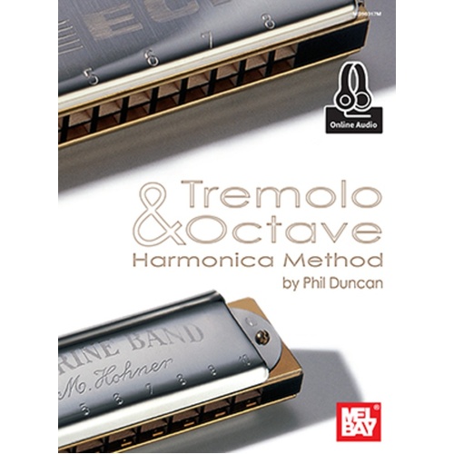 Tremolo And Octave Harmonica Method Book/Oa (Softcover Book/Online Audio) Book