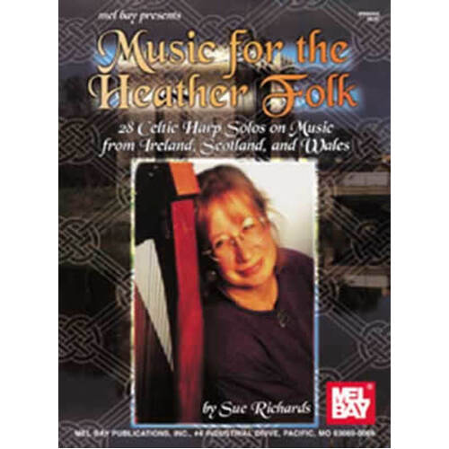 Music For The Heather Folk Celtic Harp (Softcover Book)