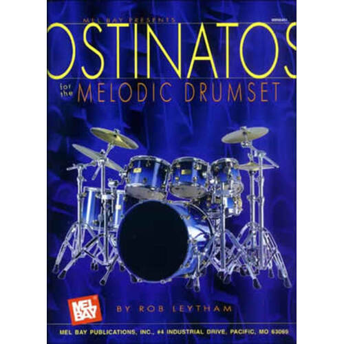 Ostinatos For The Melodic Drumset Book