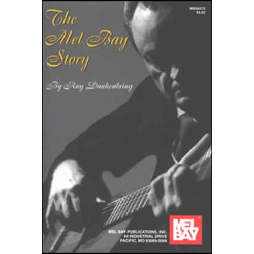 Mel Bay Story
