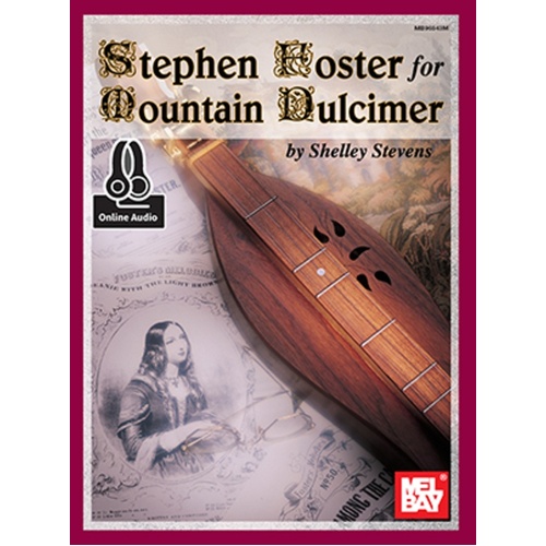 Stephen Foster For Mountain Dulcimer Book/Oa (Softcover Book/Online Audio) Book