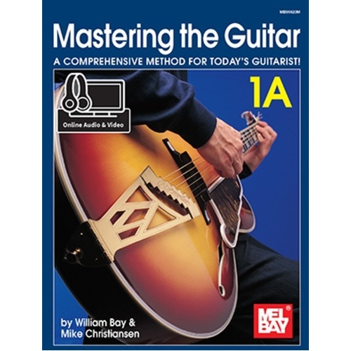 Mastering the Guitar 1A by Mel Bay Publications - 144 Pages, Comprehensive Method for Guitar Techniques and Styles