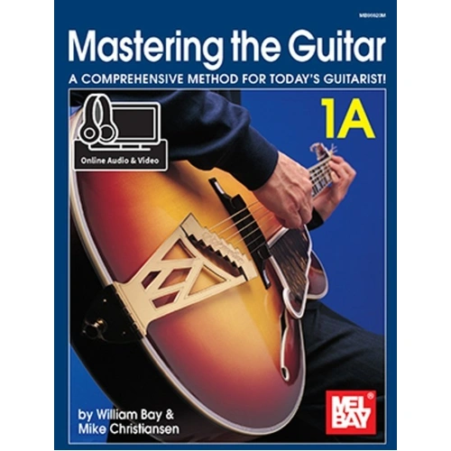 Mastering the Guitar 1A Book by Mel Bay Publications