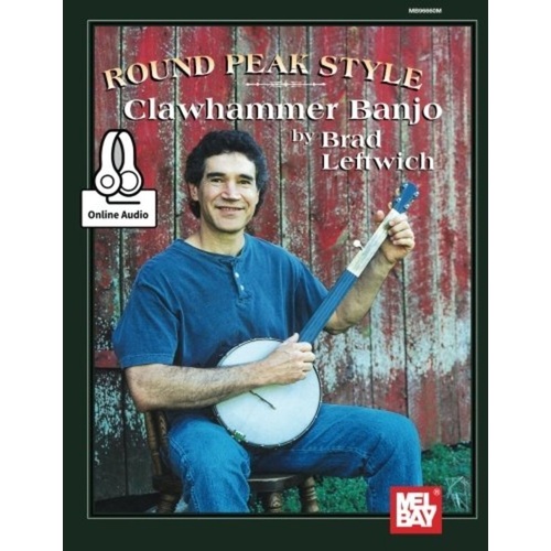 Round Peak Style Clawhammer Banjo Book with Tablature and Online Audio Access
