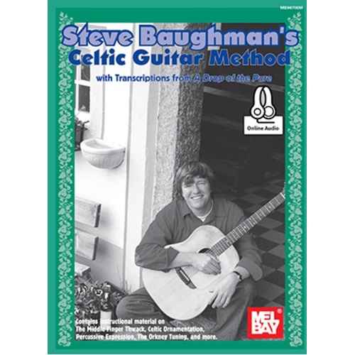 Steve Baughman's Celtic Guitar Method Book/Oa (Softcover Book/Online Audio) Book
