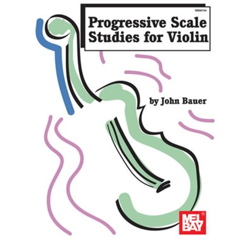 Progressive Scale Studies for Violin by John Bauer, Mel Bay Publications, 104 Pages, Includes one to three-octave scales and double-stops.