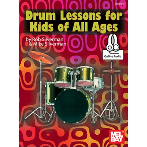 Drum Lessons For Kids Of All Ages Book/Oa (Softcover Book/Online Audio) Book