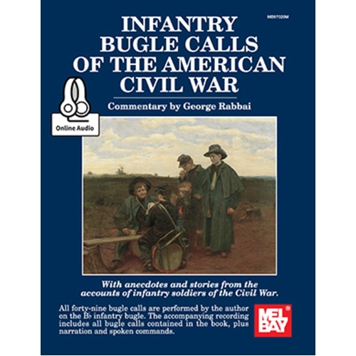 Infantry Bugle Calls Of The American Civil War