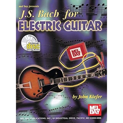 J S Bach For Electric Guitar Book/CD Book